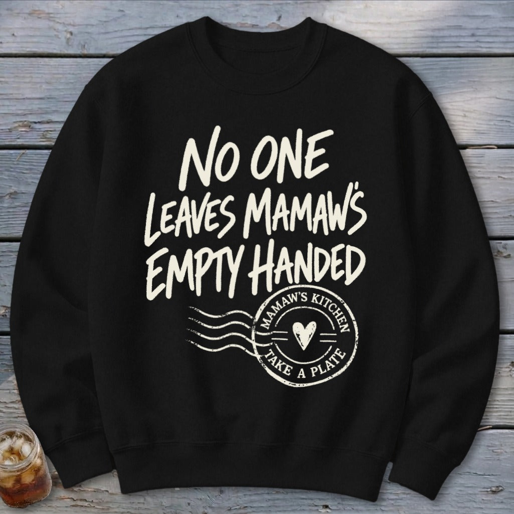 Mamaw's Empty Handed Sweatshirt