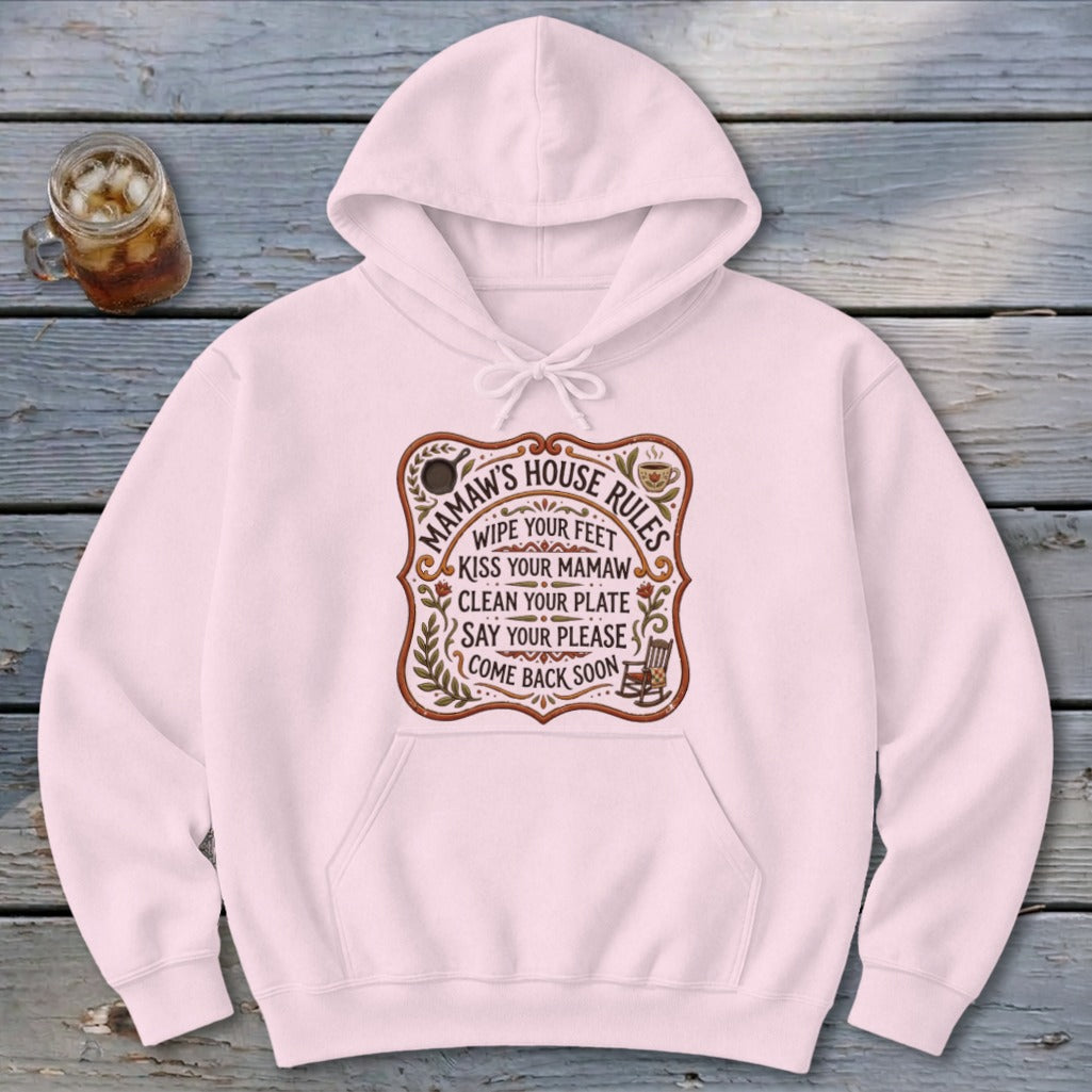 Mamaw's House Rules Hoodie