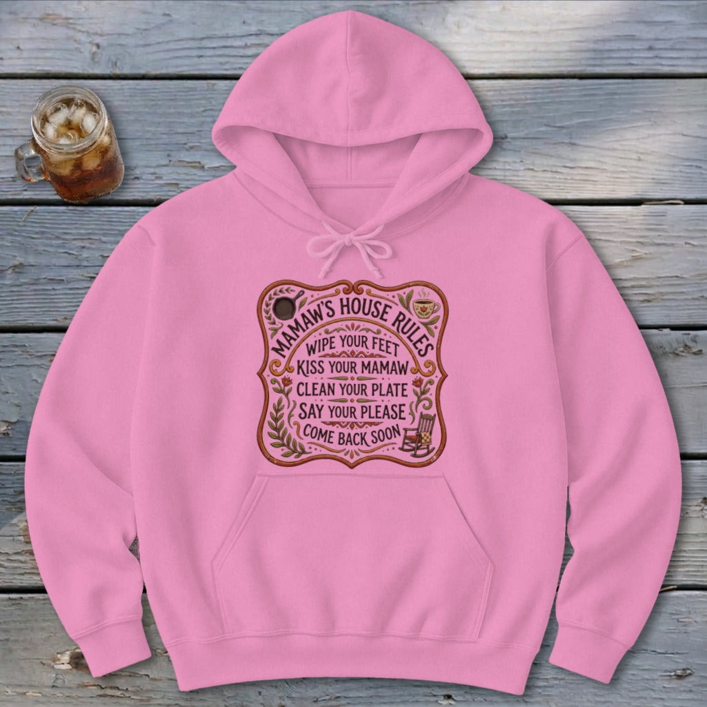 Mamaw's House Rules Hoodie