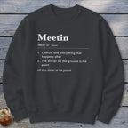 Meetin Definition Sweatshirt