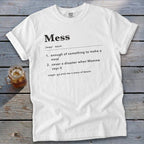 Mess Definition Signature Tee