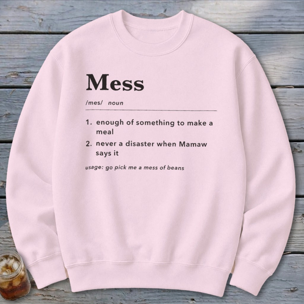 Mess Definition Sweatshirt