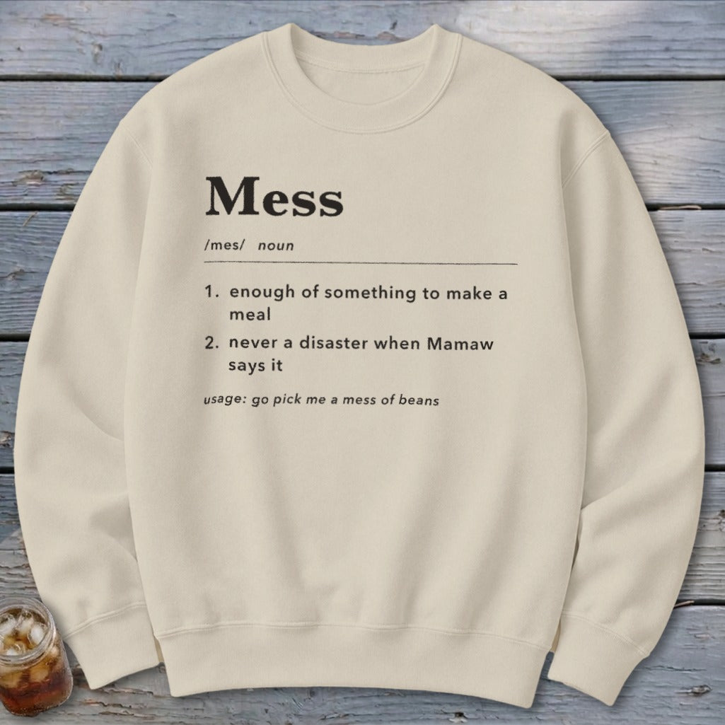 Mess Definition Sweatshirt