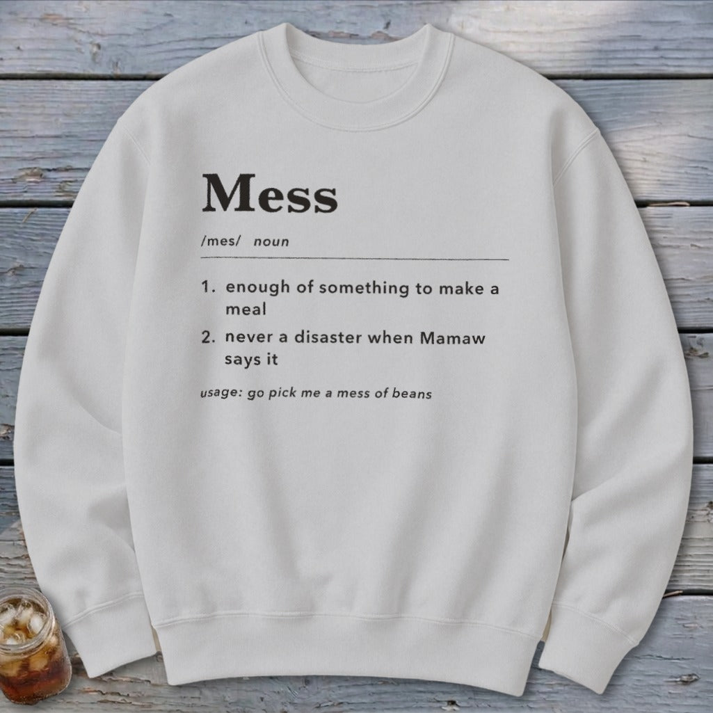 Mess Definition Sweatshirt