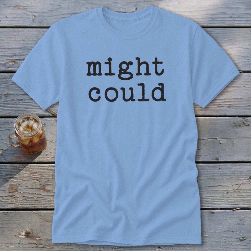 Might Could Classic Tee