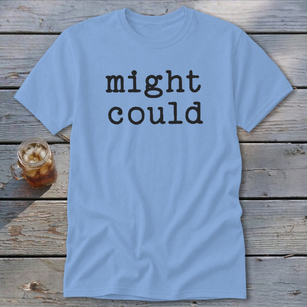 Might Could Classic Tee