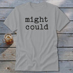 Might Could Classic Tee