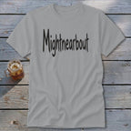 Mightnearbout Classic Tee