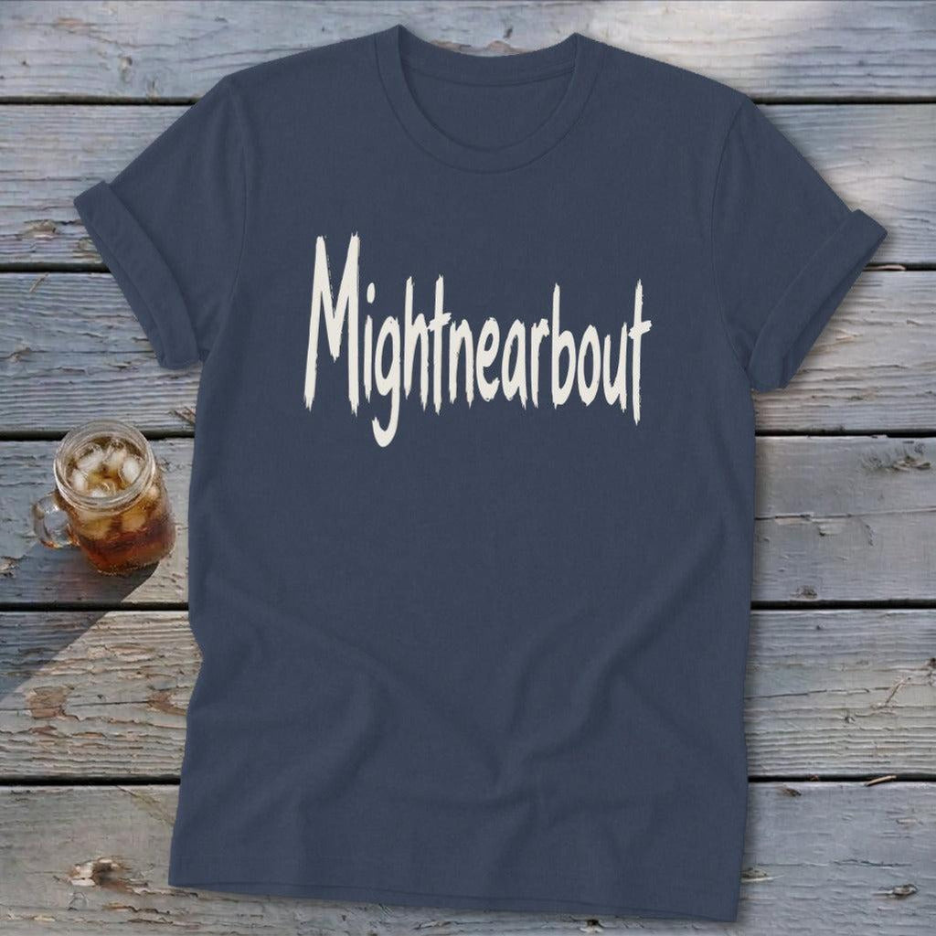 Mightnearbout Softstyle Tee