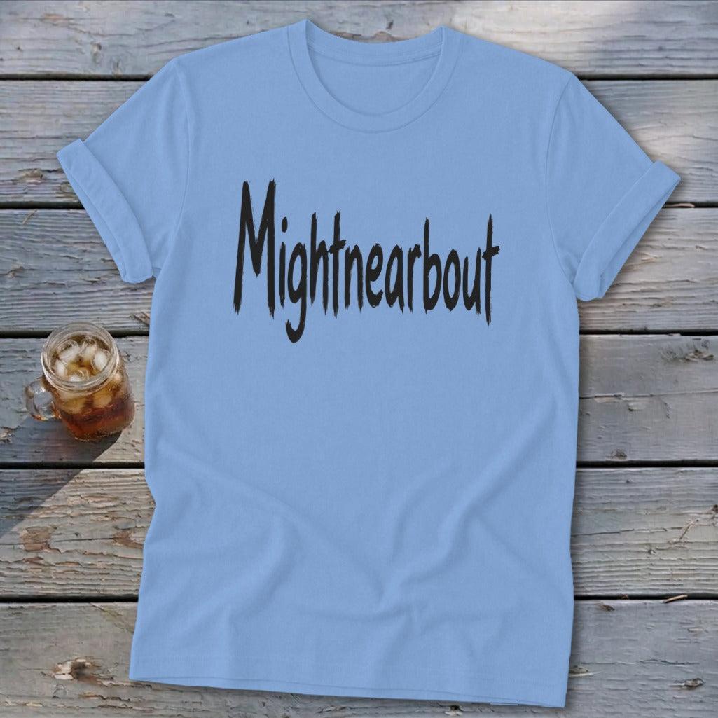 Mightnearbout Softstyle Tee