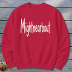 Mightnearbout Sweatshirt
