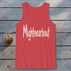 Mightnearbout Tank Top