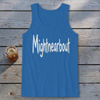 Mightnearbout Tank Top
