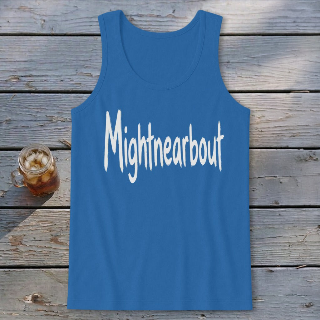 Mightnearbout Tank Top