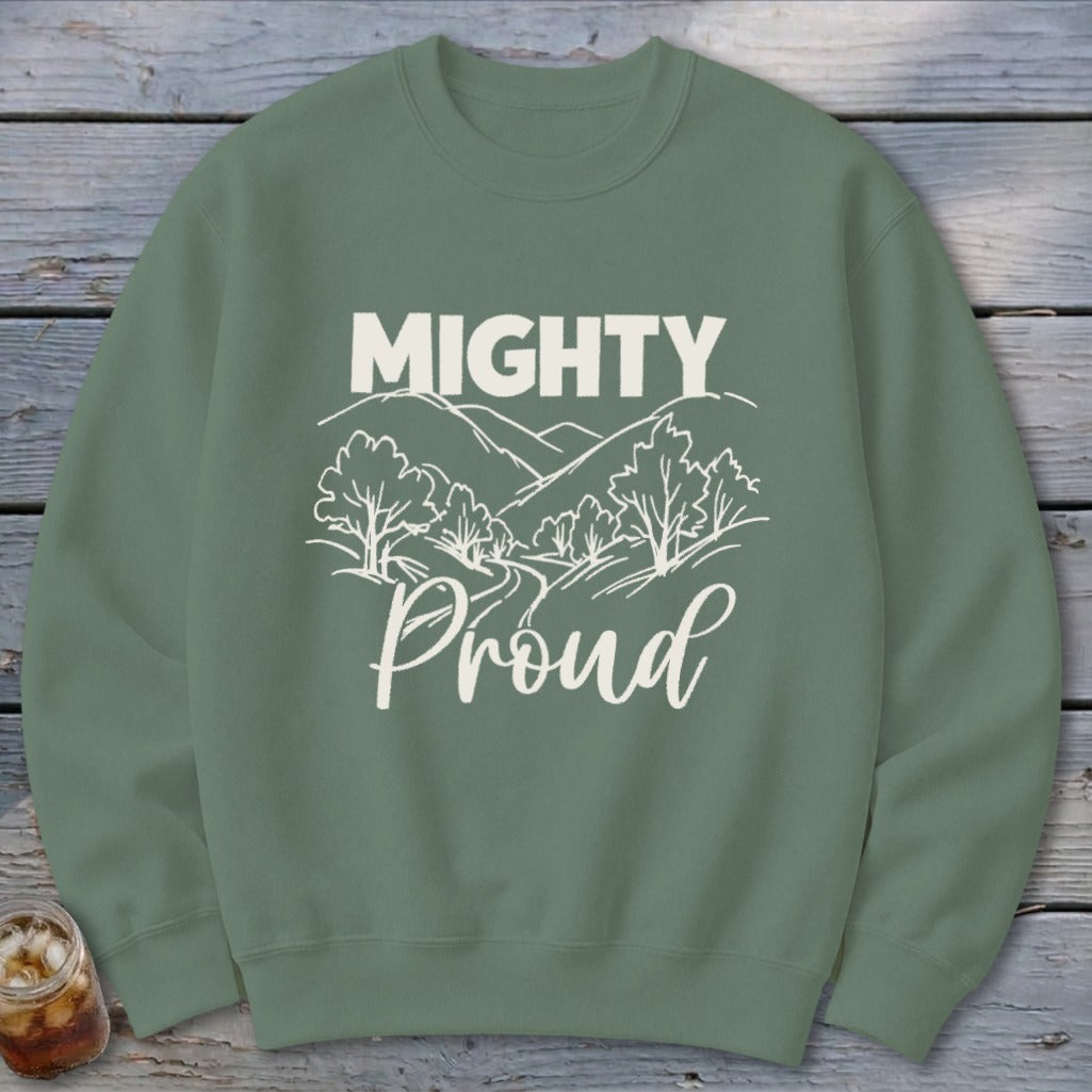 Mighty Proud Sweatshirt