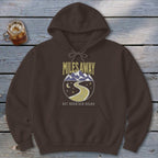 Miles Away Hoodie
