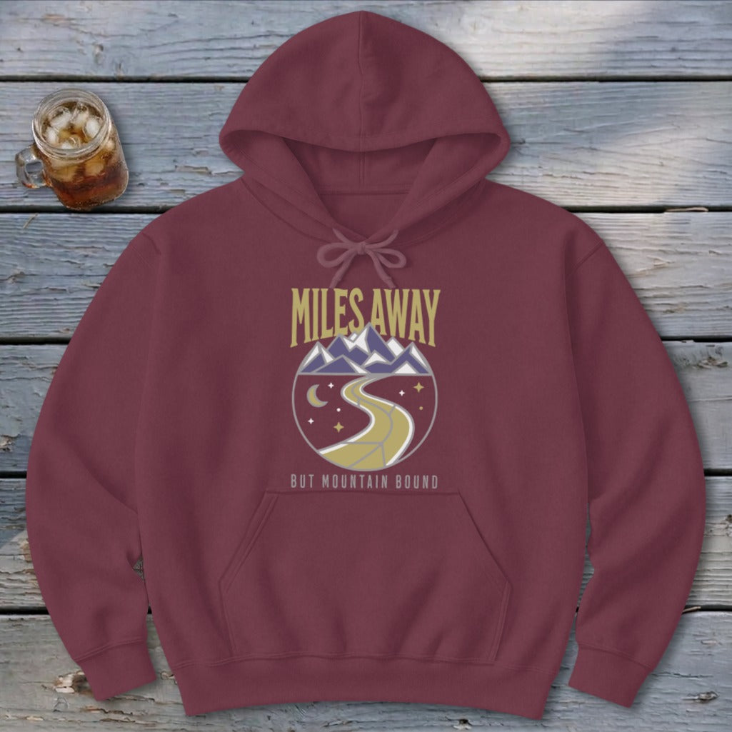Miles Away Hoodie