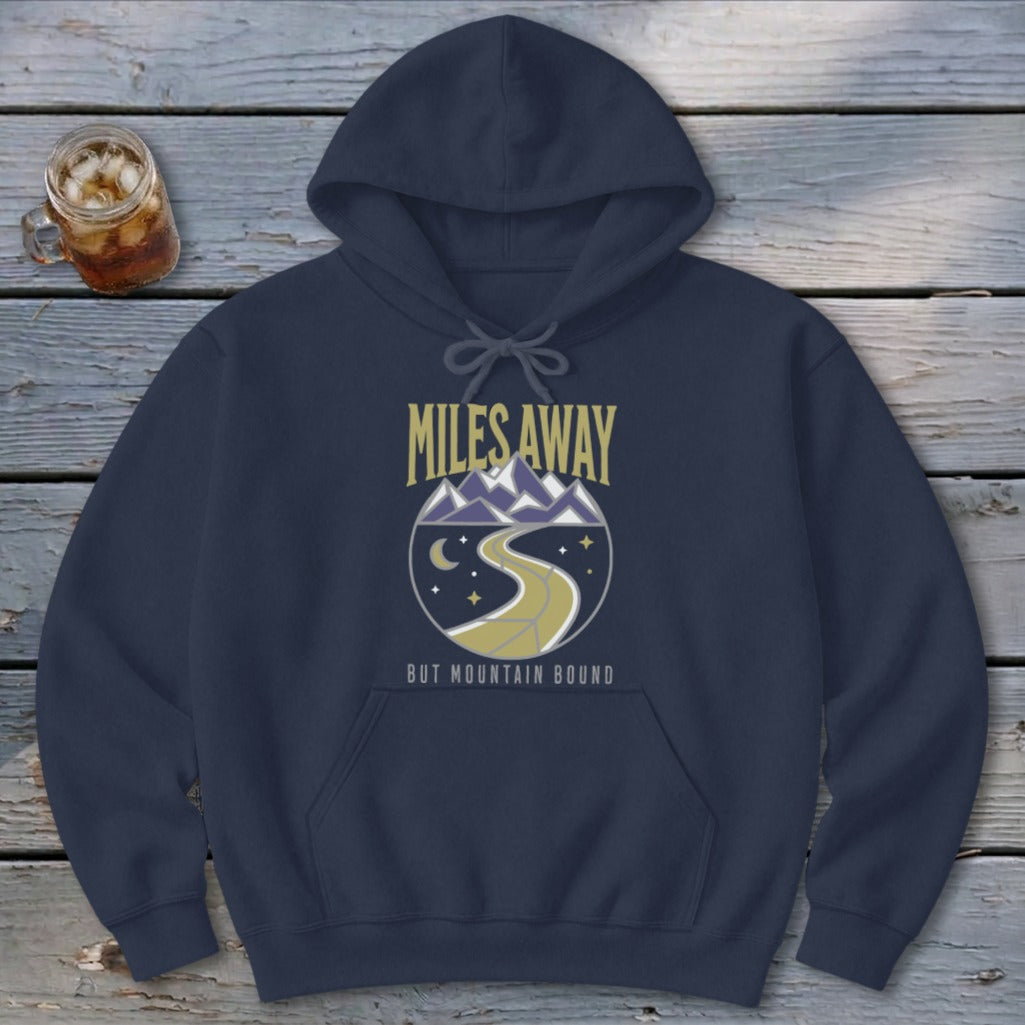 Miles Away Hoodie