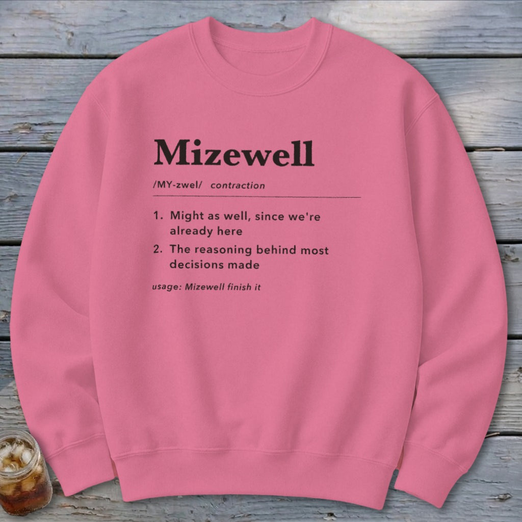 Mizewell Definition Sweatshirt