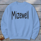 Mizewell Sweatshirt
