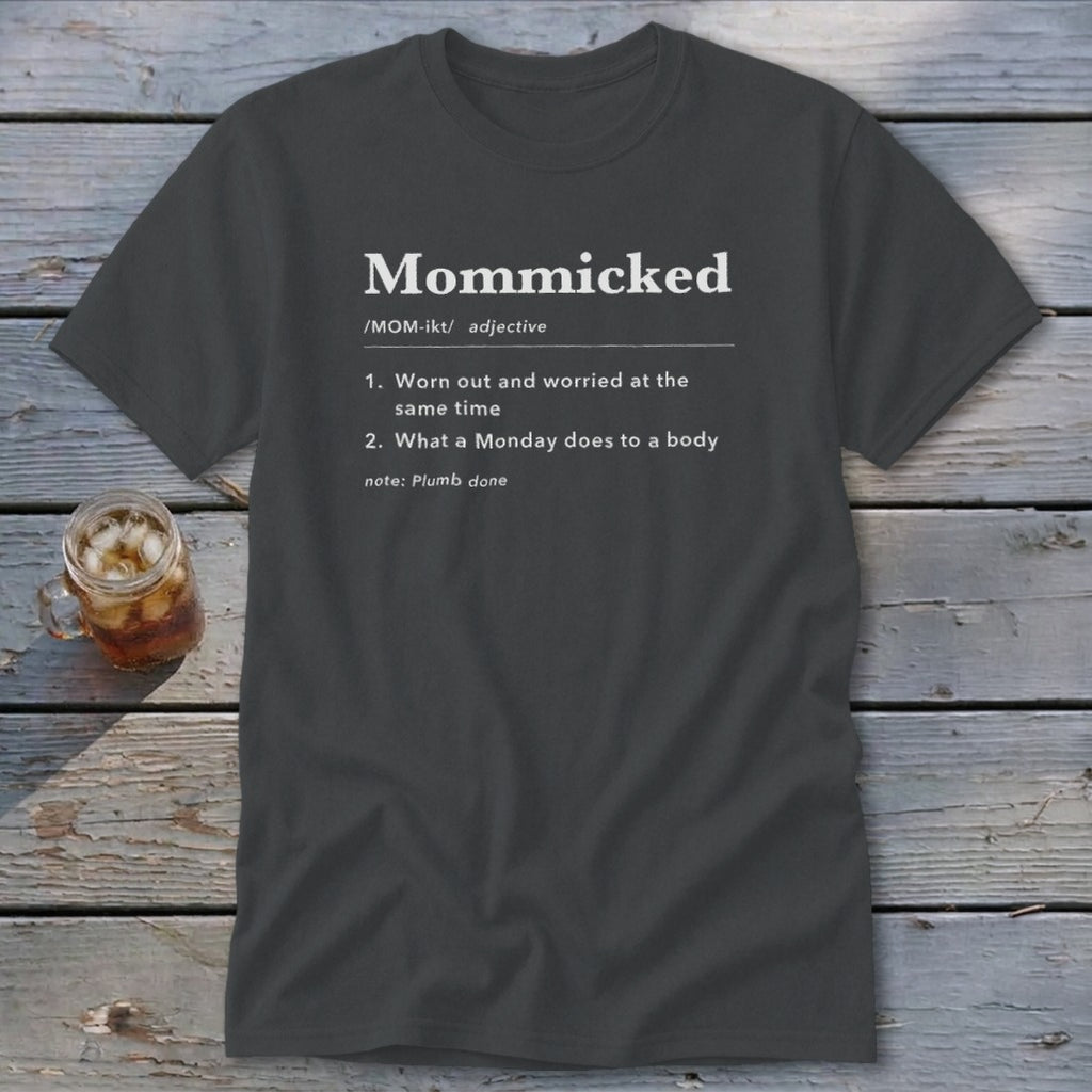 Mommicked Definition Classic Tee