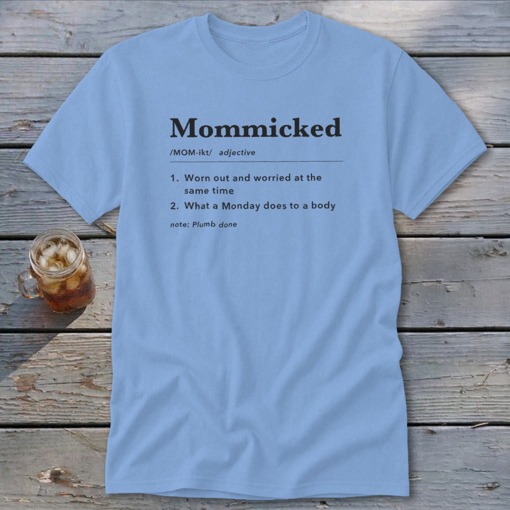 Mommicked Definition Classic Tee