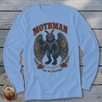 Mothman Was My Neighbor Long Sleeve Tee