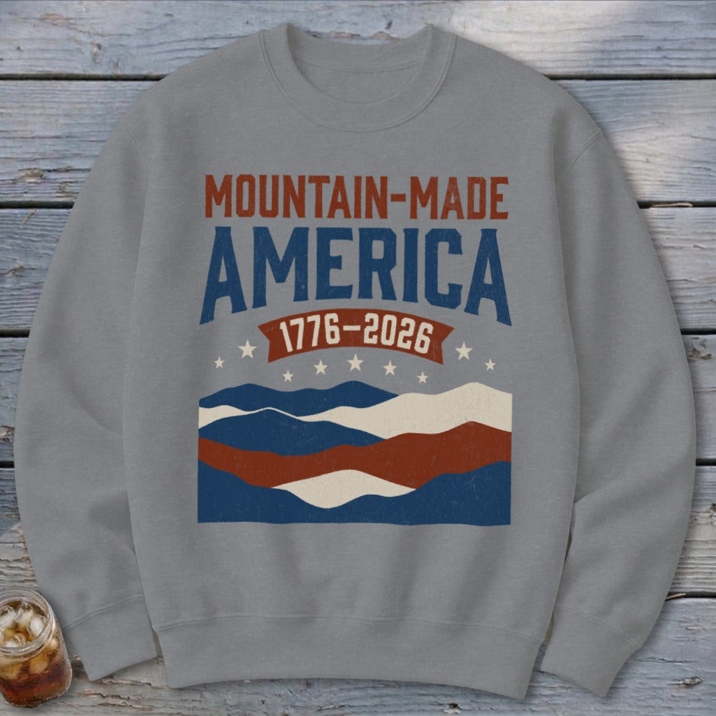 Mount Made America Sweatshirt