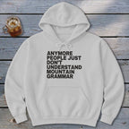 Mountain Grammar Hoodie