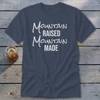 Mountain Raised Mountain Made Classic Tee
