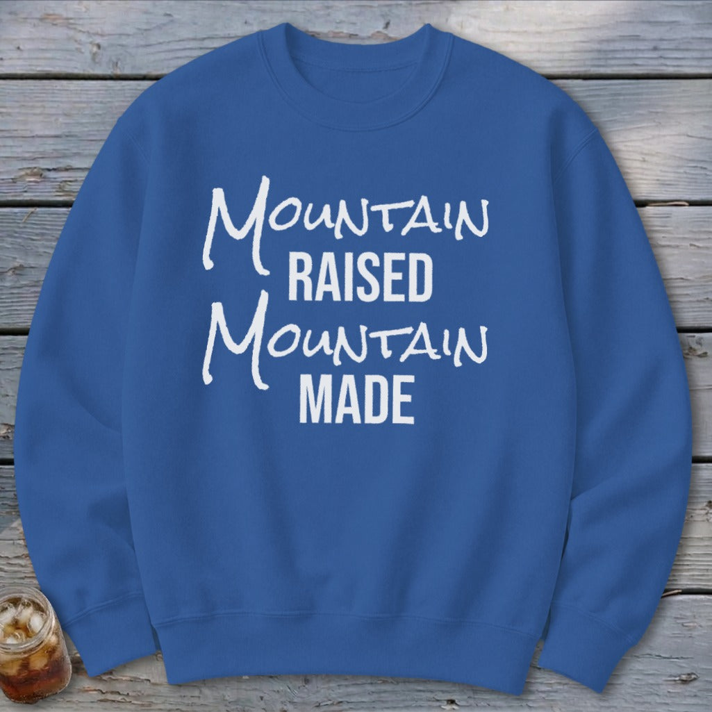 Mountain Raised Mountain Made Sweatshirt