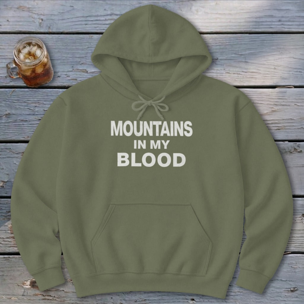Mountains In My Blood Hoodie