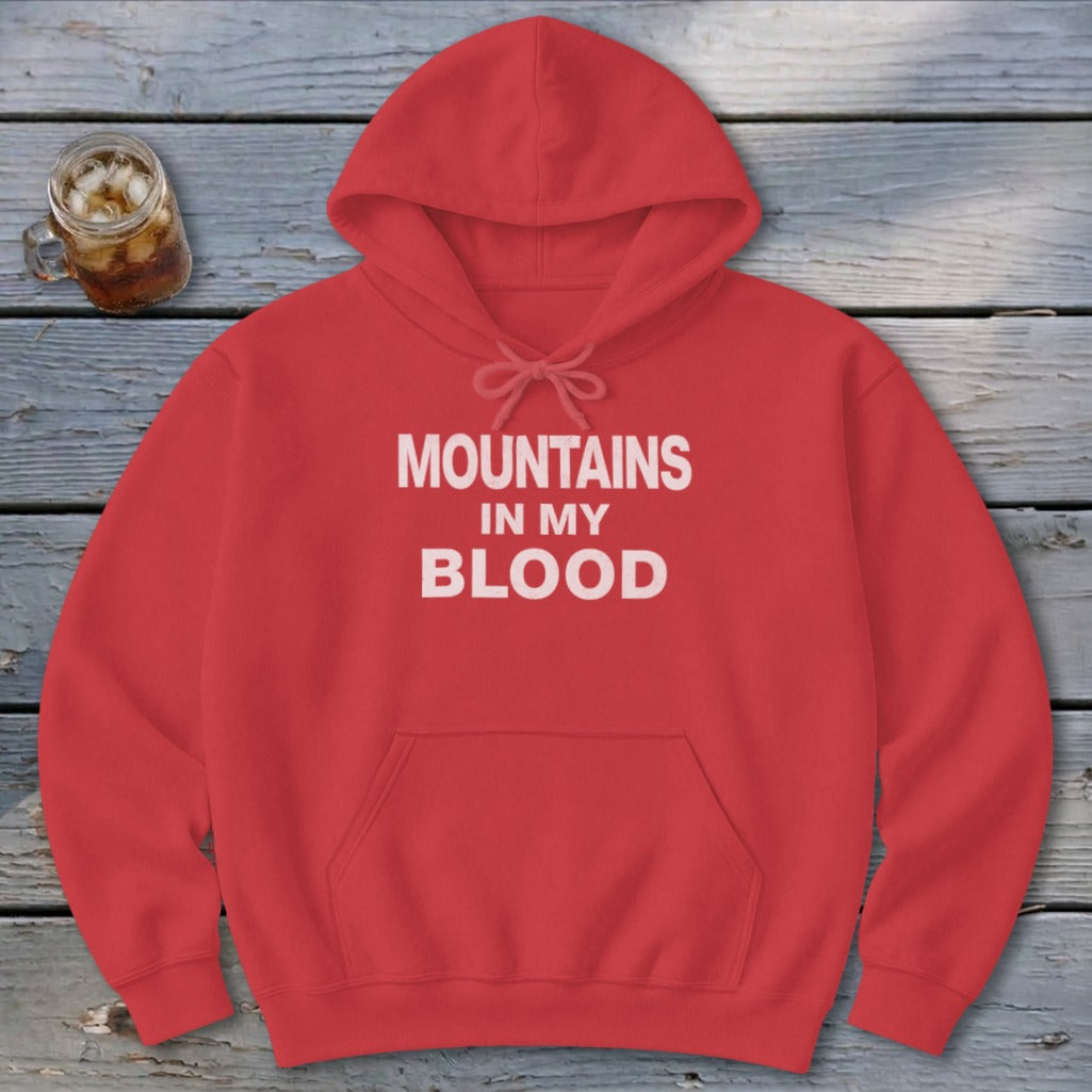 Mountains In My Blood Hoodie