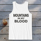 Mountains In My Blood Tank Top