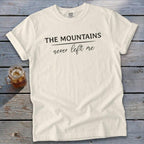 Mountains Never Left Me Signature Tee
