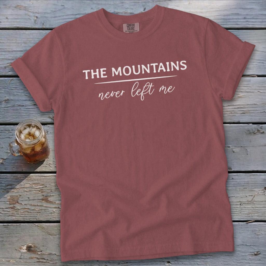 Mountains Never Left Me Signature Tee