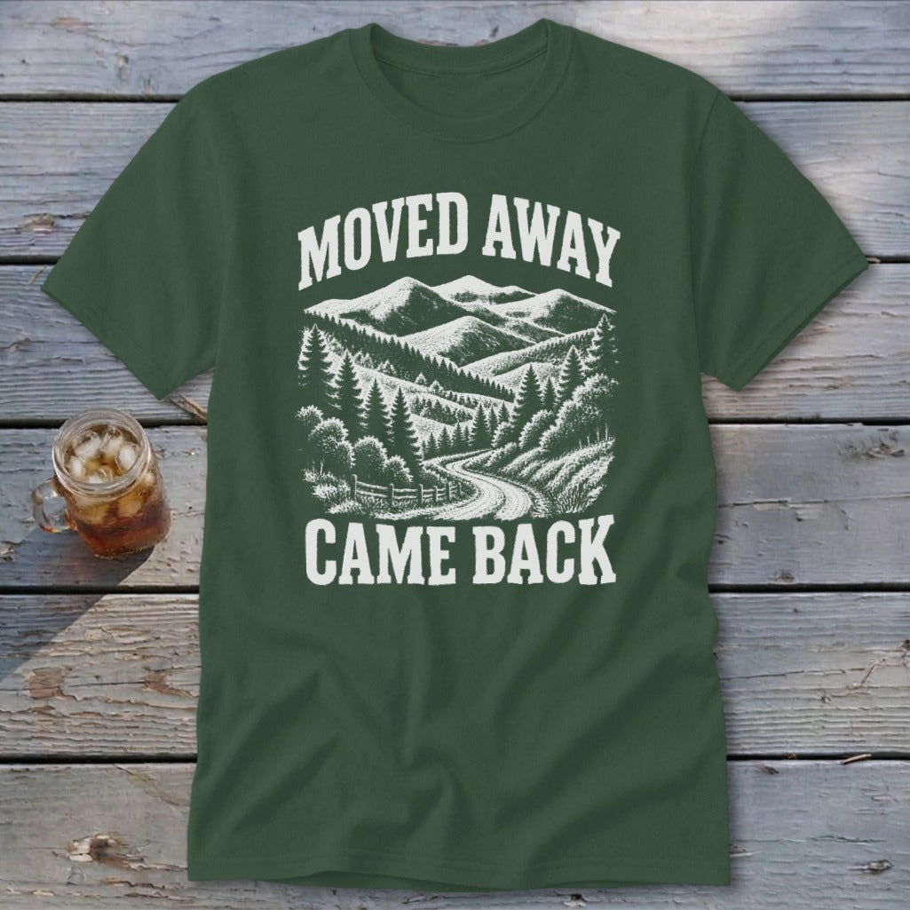 Moved Away, Came Back Classic Tee