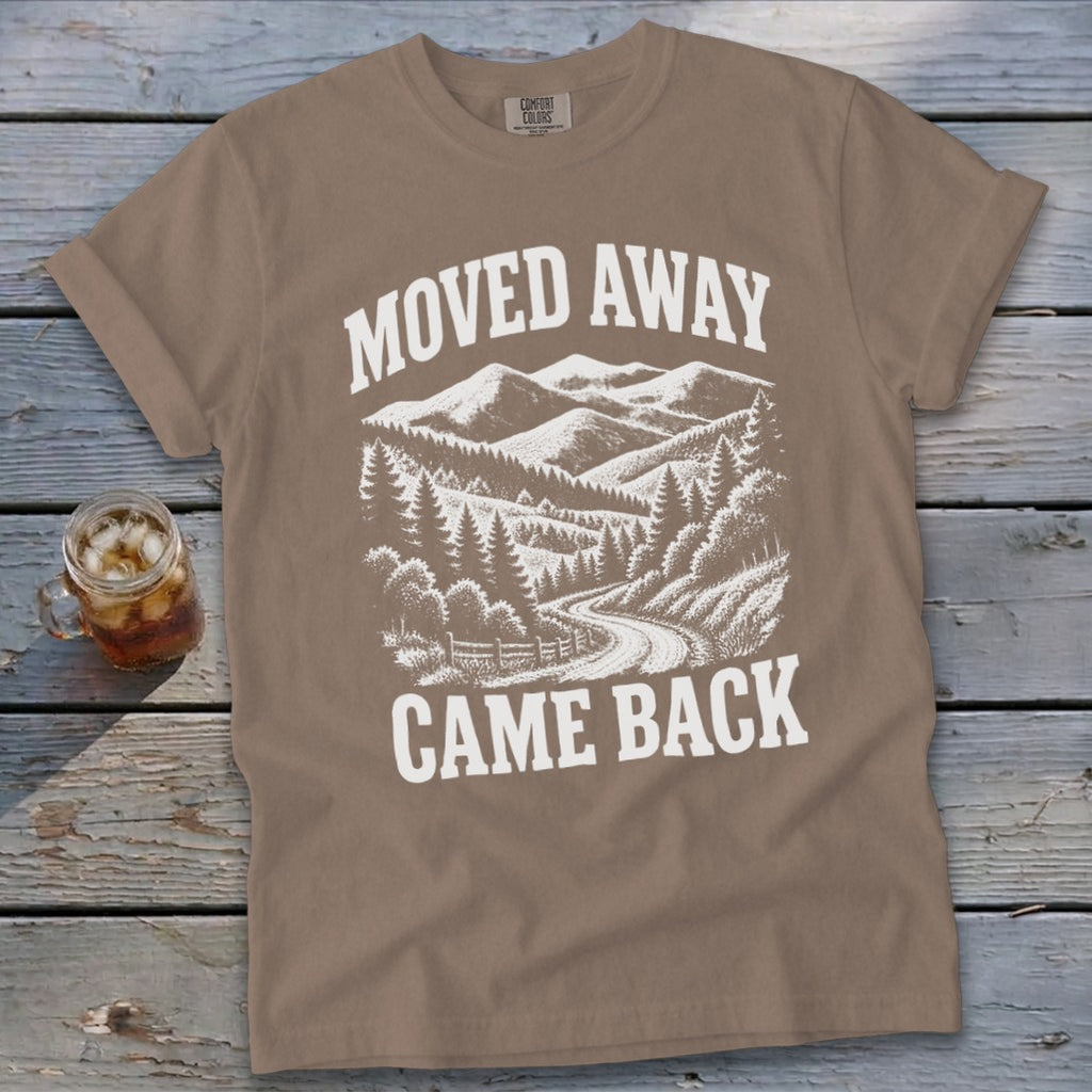 Moved Away, Came Back Signature Tee