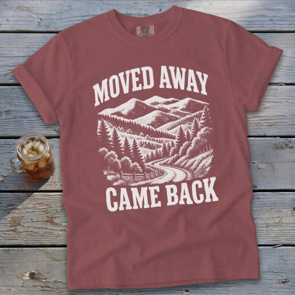 Moved Away, Came Back Signature Tee