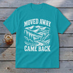Moved Away, Came Back Youth Tee
