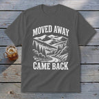 Moved Away, Came Back Youth Tee