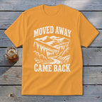 Moved Away, Came Back Youth Tee