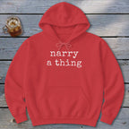 Narry a Thing Hoodie