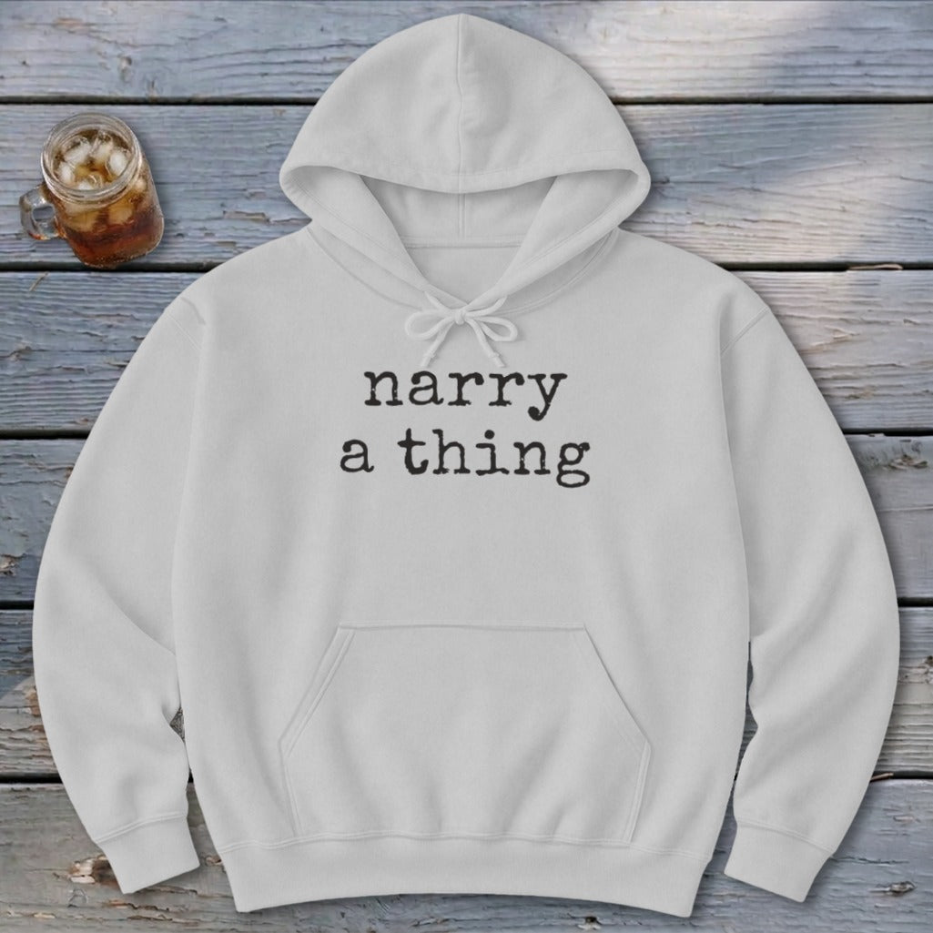 Narry a Thing Hoodie