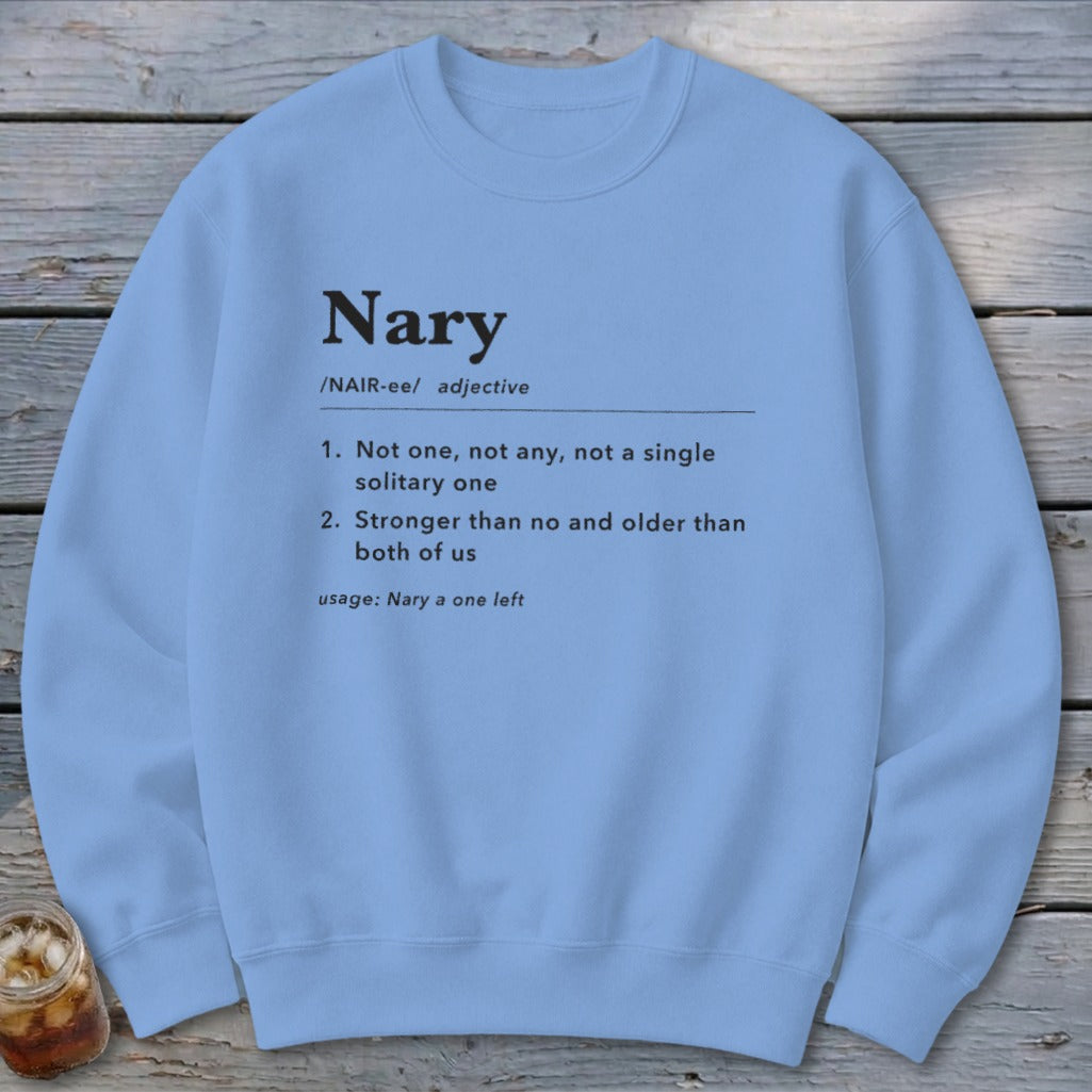 Nary Definition Sweatshirt