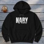 Nary a One Hoodie