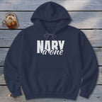 Nary a One Hoodie