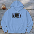 Nary a One Hoodie