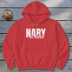 Nary a One Hoodie