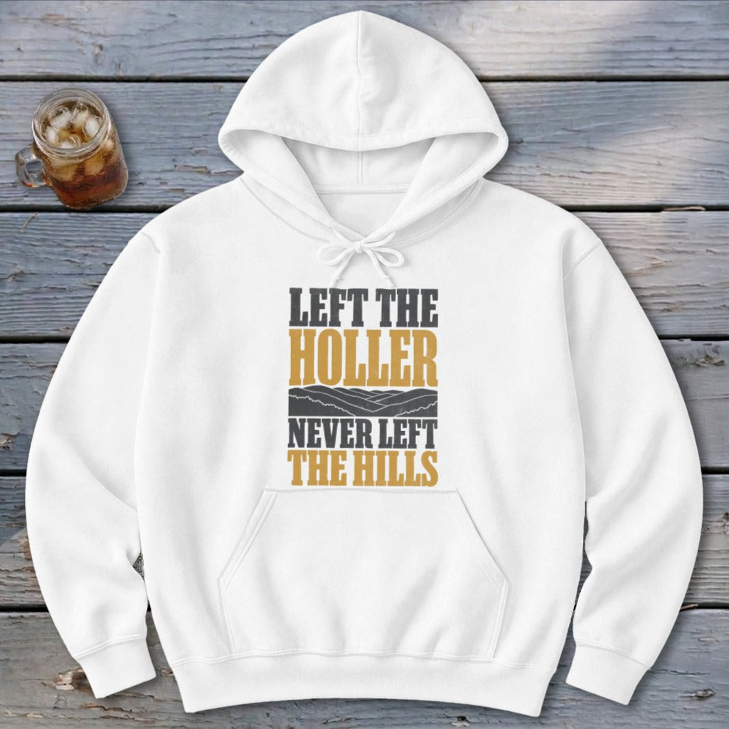 Never Left the Hills Hoodie
